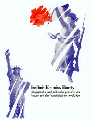 Freiheit f&uuml;r miss liberty